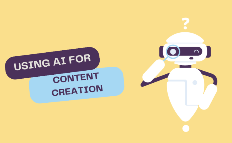 Using AI for content creation